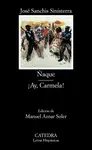 ÑAQUE; ¡AY, CARMELA! ÑAQUE; ¡AY, CARMELA!