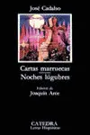 CARTAS MARRUECAS; NOCHES LÚGUBRES CARTAS MARRUECAS; NOCHES LÚGUBRES
