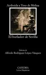 EL BURLADOR DE SEVILLA O EL BURLADOR DE SEVILLA O