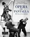 ÓPERA EN PANTALLA ÓPERA EN PANTALLA