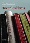 TOCAR LOS LIBROS TOCAR LOS LIBROS