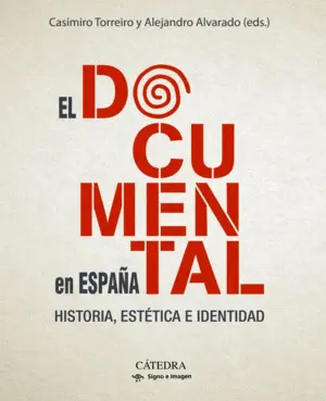 EL DOCUMENTAL EN ESPAÑA EL DOCUMENTAL EN ESPAÑA