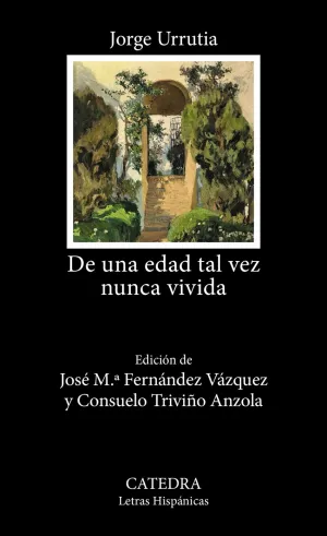 DE UNA EDAD TAL VEZ NUNCA VIVIDA DE UNA EDAD TAL VEZ NUNCA VIVIDA