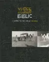 VIATGE A L'ORIENT BÍBLIC. A JOURNEY TO THE LAND OF THE BIBLE VIATGE A L'ORIENT BÍBLIC. A JOURNEY TO THE LAND OF THE BIBLE