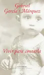 VIVIR PARA CONTARLA VIVIR PARA CONTARLA