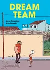 DREAM TEAM DREAM TEAM