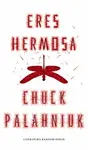 ERES HERMOSA ERES HERMOSA