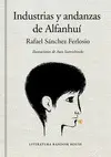 INDUSTRIAS Y ANDANZAS DE ALFANHUÍ (EDICIÓN ILUSTRADA) INDUSTRIAS Y ANDANZAS DE ALFANHUÍ (EDICIÓN ILUSTRADA)