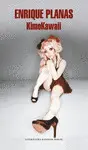 KIMOKAWAII KIMOKAWAII