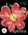 UN SUEÑO SELLÓ MI ESPÍRITU UN SUEÑO SELLÓ MI ESPÍRITU