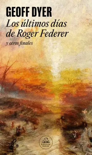 ULTIMOS DIAS DE ROGER FEDERER, LOS ULTIMOS DIAS DE ROGER FEDERER, LOS