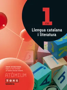 LLENGUA CATALANA I LITERATURA 1 ESO ATÒMIUM