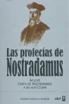 LAS PROFECÍAS DE NOSTRADAMUS LAS PROFECÍAS DE NOSTRADAMUS