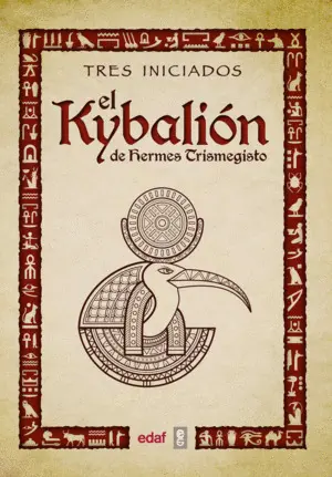 EL KYBALIÓN DE HERMES TRIMEGISTO EL KYBALIÓN DE HERMES TRIMEGISTO