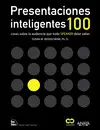 PRESENTACIONES INTELIGENTES. 100 COSAS SOBRE LA AUDIENCIA QUE TODO PRESENTACIONES INTELIGENTES. 100 COSAS SOBRE LA AUDIENCIA QUE TODO