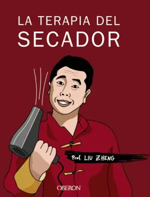 LA TERAPIA DEL SECADOR LA TERAPIA DEL SECADOR