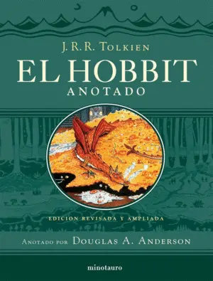 EL HOBBIT. ANOTADO E ILUSTRADO: EL HOBBIT. ANOTADO E ILUSTRADO: