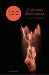 CRONICAS MARCIANAS 100 ANIVERSARIO CRONICAS MARCIANAS 100 ANIVERSARIO