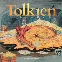 LOS TESOROS DE TOLKIEN LOS TESOROS DE TOLKIEN