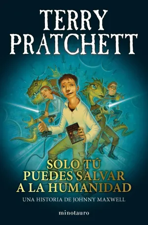 1.SOLO TÚ PUEDES SALVAR A LA HUMANIDAD 1.SOLO TÚ PUEDES SALVAR A LA HUMANIDAD