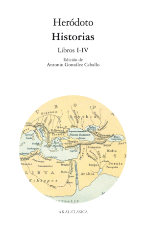 HISTORIAS HERODOTO: LIBROS I - IV