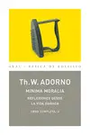 MINIMA MORALIA: REFLEXIONES DESDE LA VIDA DAÑADA MINIMA MORALIA: REFLEXIONES DESDE LA VIDA DAÑADA