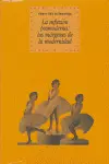 LA INFLEXIÓN POSMODERNA: LOS MÁRGENES DE LA MODERNIDAD