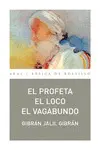 PROFETA, EL LOCO, EL VAGABUNDO PROFETA, EL LOCO, EL VAGABUNDO