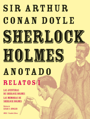 SHERLOCK HOLMES ANOTADO: RELATOS I
