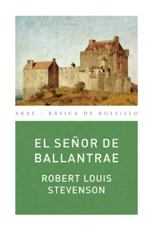 EL SEÑOR DE BALLANTRAE EL SEÑOR DE BALLANTRAE