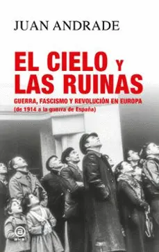 CIELO Y LAS RUINAS, EL