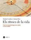 ELS RITMES DE LA VIDA ELS RITMES DE LA VIDA