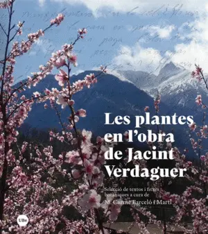 LES PLANTES EN L'OBRA DE JACINT VERDAGUER