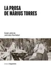 LA PROSA DE MÀRIUS TORRES LA PROSA DE MÀRIUS TORRES