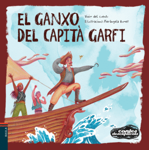 (CAT).GANXO DEL CAPITA GARFI, EL.(CONTES DESEXPLIC