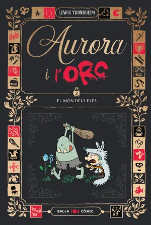 AURORA I L'ORC 2. EL MON DELS ELFS
