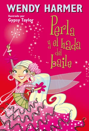 PERLA 15 - PERLA Y EL HADA DEL BAILE
