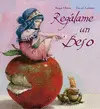 REGALAME UN BESO REGALAME UN BESO