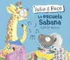 JULIA & PACO. LA ESCUELA SABANA