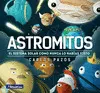 ASTROMITOS. EL SISTEMA SOLAR COMO NUNCA