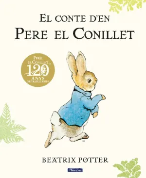 EL CONTE D'EN PERE EL CONILLET (EDICIÓ DEL 120È ANIVERSARI)