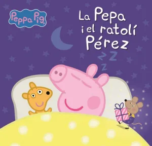 PORQUETA PEPA I EL RATOLI PEREZ, LA