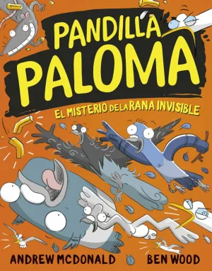 PANDILLA PALOMA 4 - EL MISTERIO DE LA RANA INVISIBLE