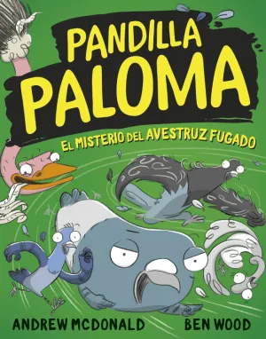 PANDILLA PALOMA 2 - EL MISTERIO DEL AVESTRUZ FUGADO