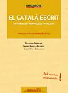 EL CATALÀ ESCRIT EL CATALÀ ESCRIT