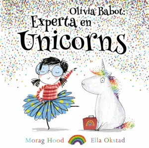 OLIVIA BABOT: EXPERTA EN UNICORNS OLIVIA BABOT: EXPERTA EN UNICORNS