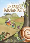UN CARGOL FABUFANTÀSTIC UN CARGOL FABUFANTÀSTIC