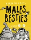 MALES BÈSTIES. EPISODI 5 I 6