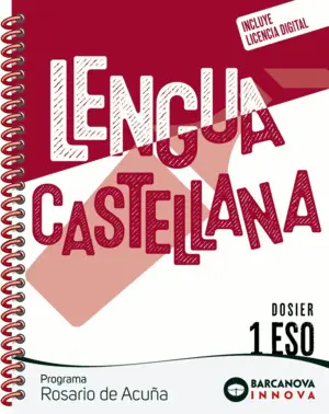 ROSARIO DE ACUÑA 1 ESO. DOSIER. LENGUA CASTELLANA ROSARIO DE ACUÑA 1 ESO. DOSIER. LENGUA CASTELLANA