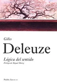 LÓGICA DEL SENTIDO LÓGICA DEL SENTIDO